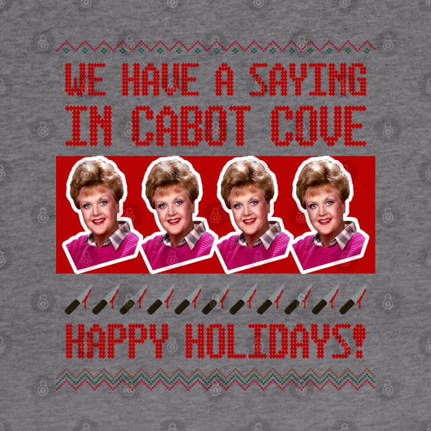 Jessica Fletcher Christmas Sweater Design—We Have a Saying in Cabot Cove by Xanaduriffic
